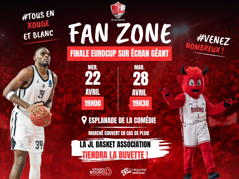 🔥 FAN ZONE – FINALE EUROCUP 🔥